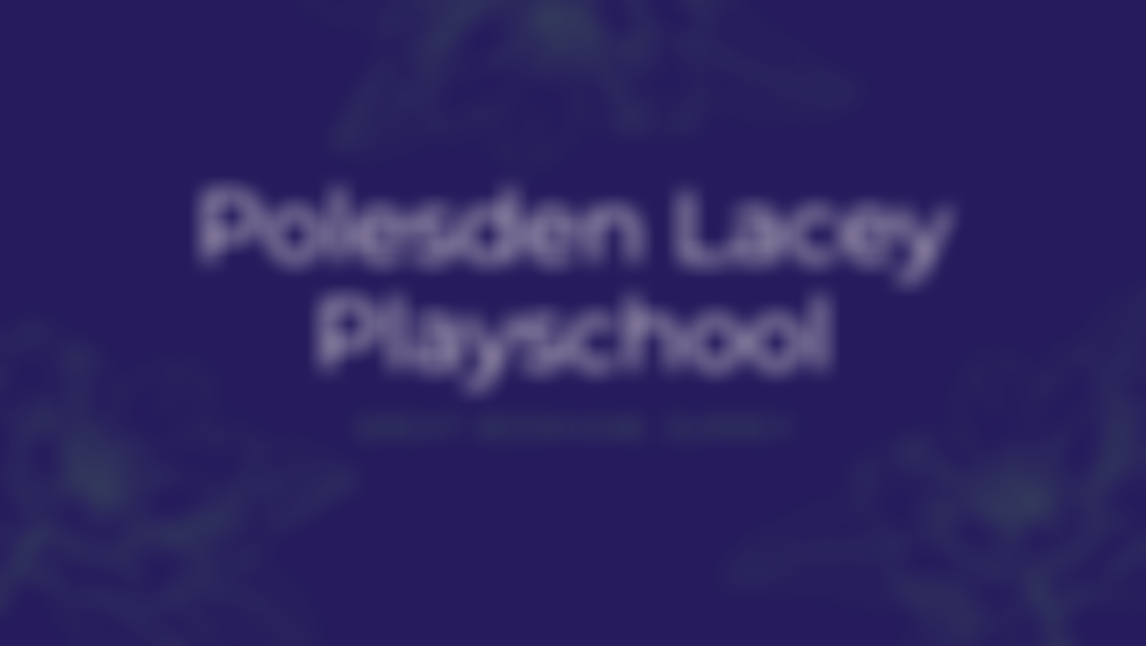 Polesden Lacey Playschool | Charici