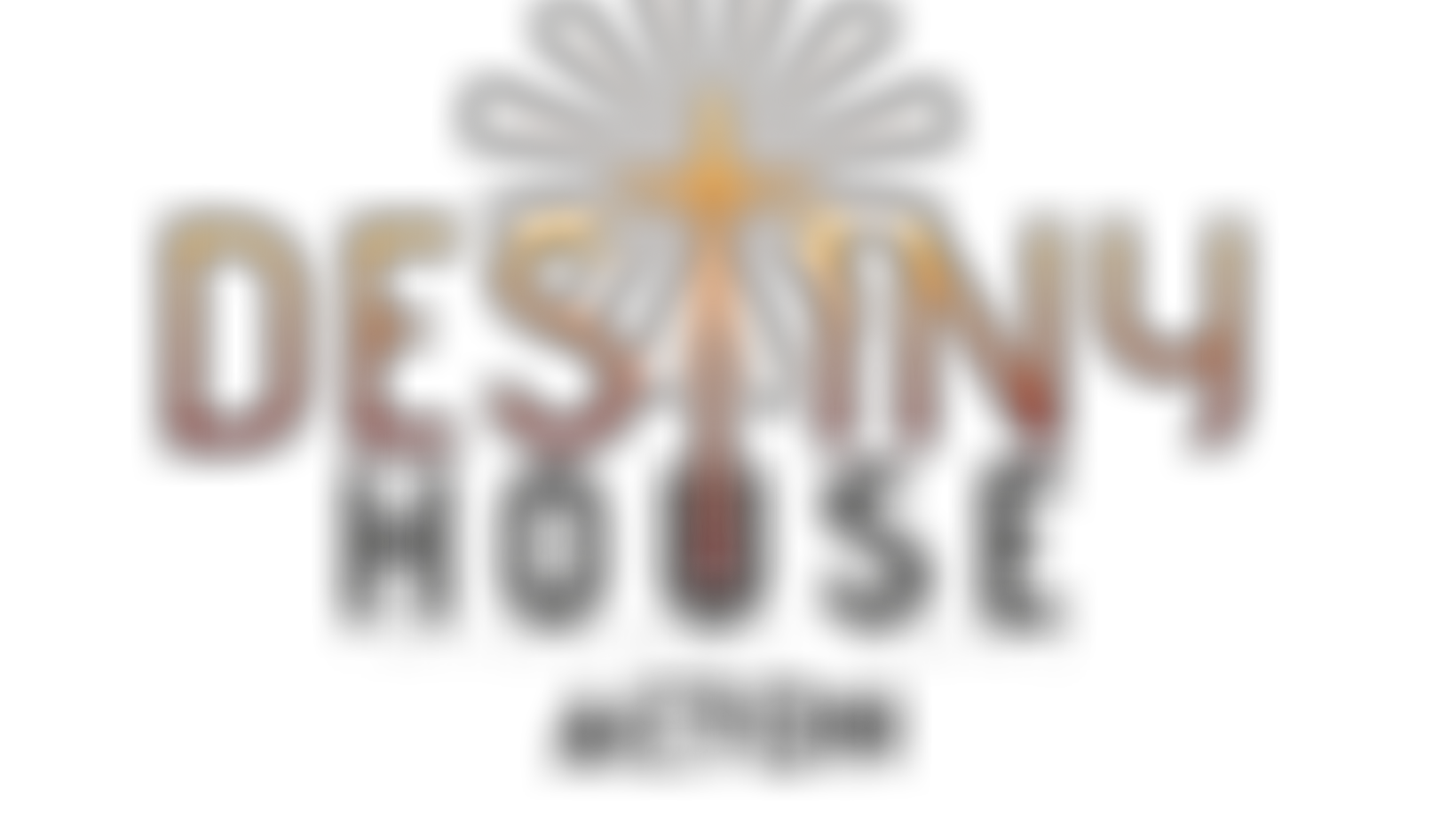 Destiny House | Charici