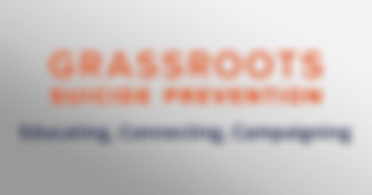 Grassroots Suicide Prevention | Charici