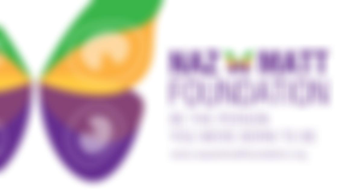 Naz And Matt Foundation | Charici