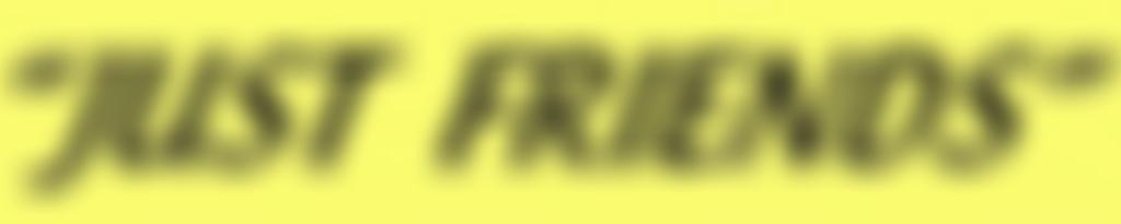 Just Friends | Charici