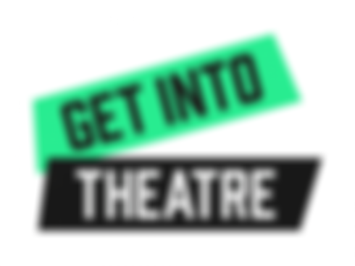 Get Into Theatre | Charici