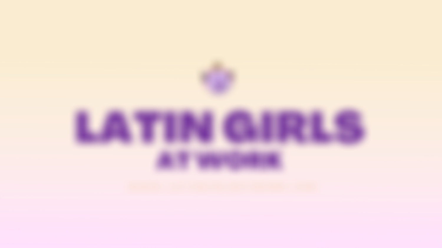 Latin Girls At Work | Charici