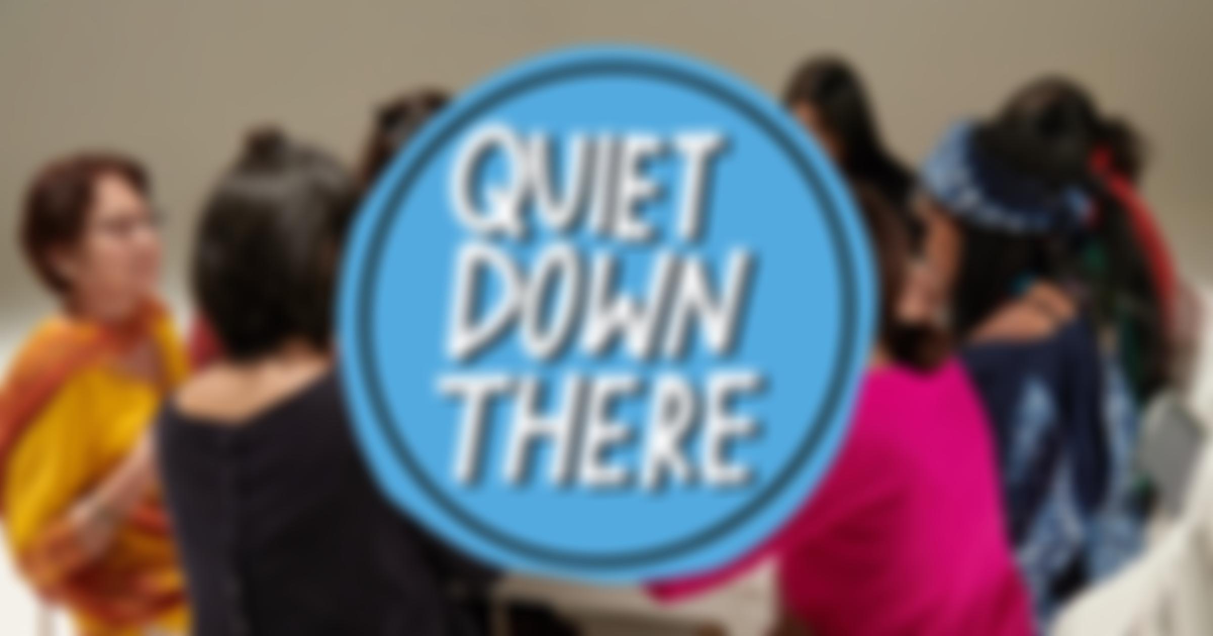 Quiet Down There | Charici