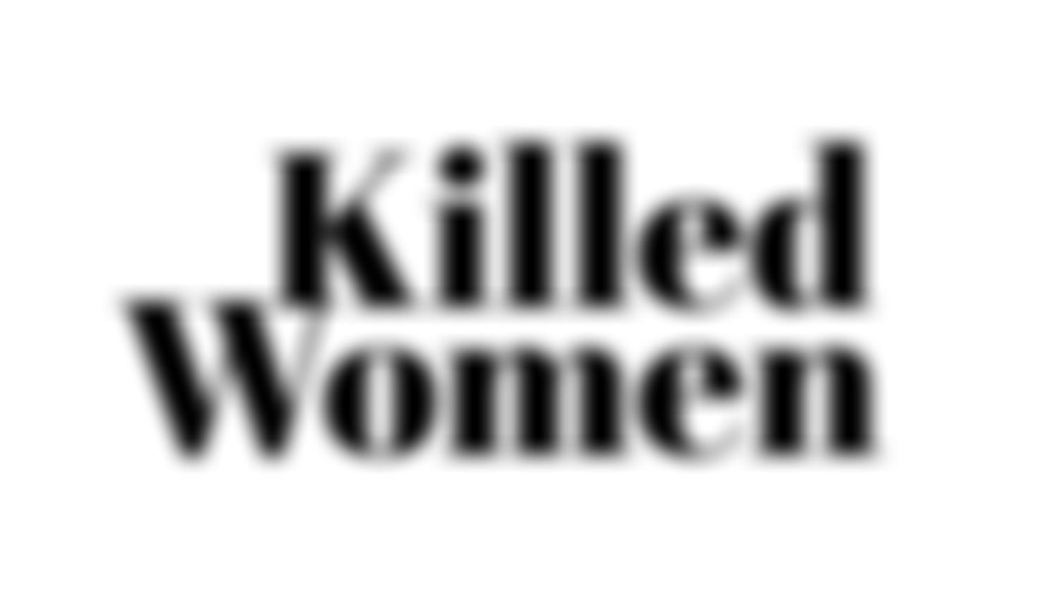 Killed Women | Charici